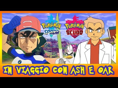 In viaggio con Ash e Oak (E03) - POKÉMON SPADA E SCUDO