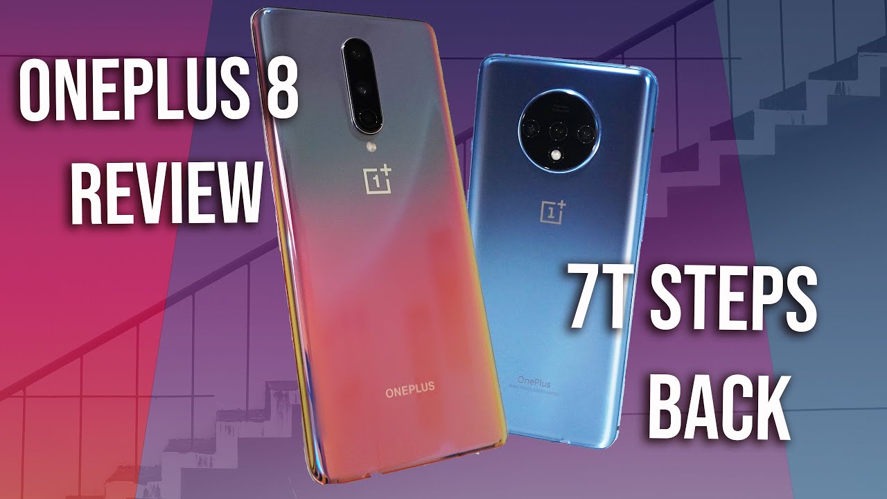 OnePlus 8 Review: One Step Forward, 7T Steps Back