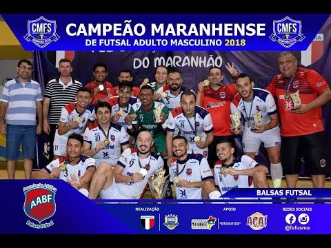 BALSAS 6X1 SAMPAIO - FINAL MARANHENSE FUTSAL 2018
