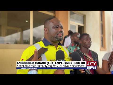 AGA Employment Summit: National Service Authority targets 70% private placement