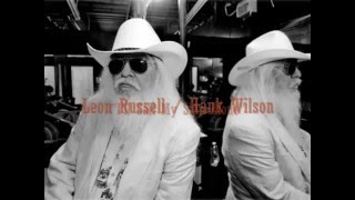 Leon Russell / Hank Wilson  &quot;I&#39;ll Sail My Ship Alone&quot;