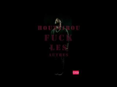Houzairou - Fuck Les Autres