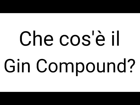 Che cosa è il compound gin?