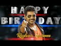 Birthday Mash Up To Master Raghava Lawrence Oct 29