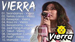 Download lagu Vierra - Full Album [SMA] Terbaik & Terpopuler || Album Lagu Vierra Terbaik Sepanjang Masa mp3