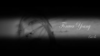 艾怡良 Eve Ai《Forever Young》| English lyrics 英文歌詞