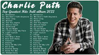Charlie Puth Greatest Hits Full Album NO ADS 💝 - Top 20 Best Songs of Charlie Puth Playlist 2022 💝