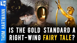 Economist Exposes Gold Standard Myth Featuring Richard Wolff