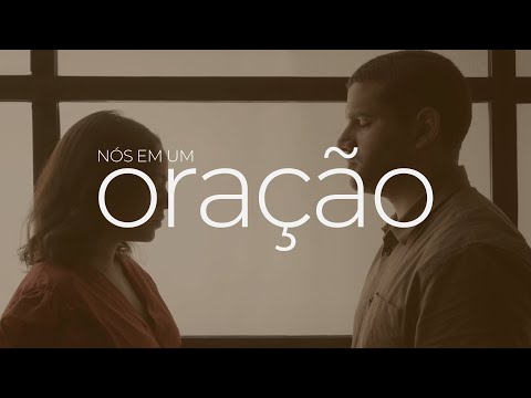 Oração - Nós Em Um