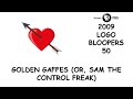 PBS 2009 Logo Bloopers 50 Golden Gaffes Or Sam The Control Freak VALENTINE S DAY SPECIAL