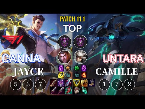 T1 Canna Jayce vs Untara Camille Top - KR Patch 11.1