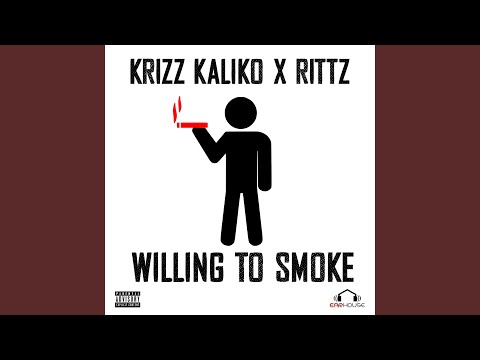 Willing to Smoke
