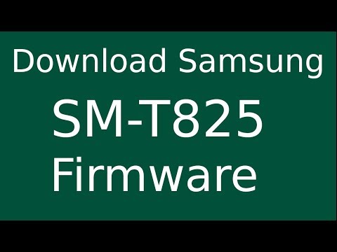 How To Download Samsung Galaxy Tab S3 SM-T825 Stock Firmware (Flash File) For Update Android Device