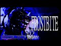 FROSTBITE FORSAKEN OST