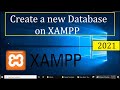 How To Create A New Database In XAMPP MySQL 2021 Complete Guide