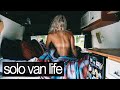 HE LEFT ME!! solo female van life vlog