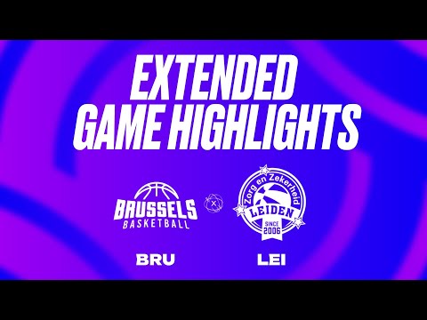 Brussels Basketball vs. Zorg en Zekerheid Leiden Extended Game Highlights