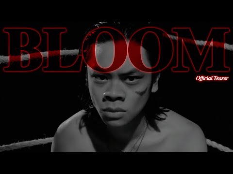Bloom | OFFICIAL TEASER