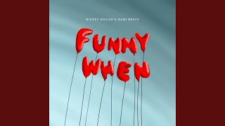 Funny When