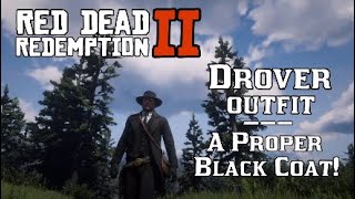 How to find Drover Outfit (Black Coat) Red Dead Redemption 2 Custom Fashion Lee Van Cleef Frock Coat