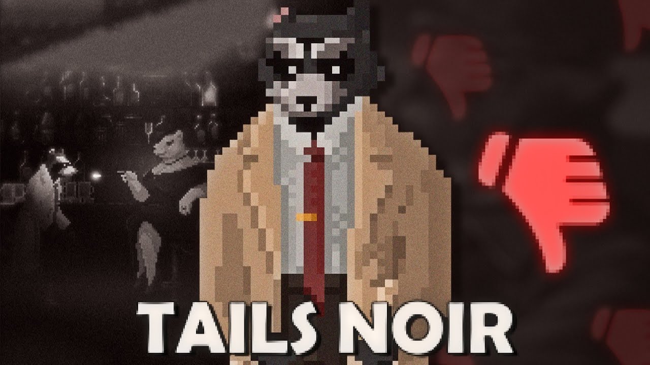 TAILS NOIR: quando um jogo APAGA o seu passado