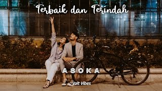 Download lagu Asoka - Terbaik dan Terindah Lirik Video | Lagu yang Pernah Viral Karena Mirip Peterpan Ariel Noah mp3