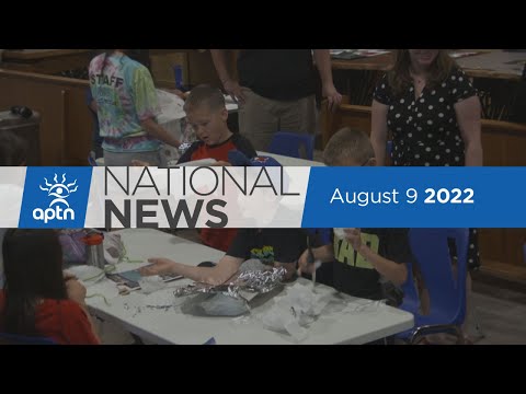 APTN National News August 9, 2022 – Hamilton police incident, Wet'suwet'en tour continues