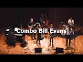 Concert Combo Bill Evans | Marató de combos de Jazz i Música Moderna 2019 | ESMUC