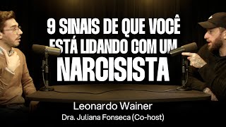 Psicólogo: Como Descobrir Quem é Narcisista - Leonardo Wainer [Ep. 143]
