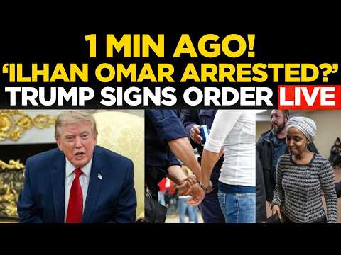 BREAKING NEWS LIVE: Trump Signs Arrest Warrant? | Ilhan Omar Under Fire? | Trump on Ilhan Omar