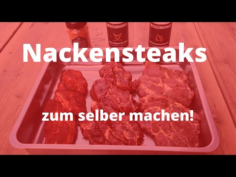 Nackensteaks mit Grillmarinade oder Gewürzmischung - So mariniert ihr selbst!
