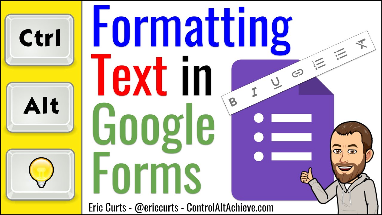 Formatting Text in Google Forms
