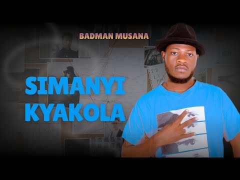 Simanyi Kyakola - Badman Musana (Official Visualizer)
