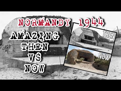 Amazing THEN vs NOW! Normandy 1944
