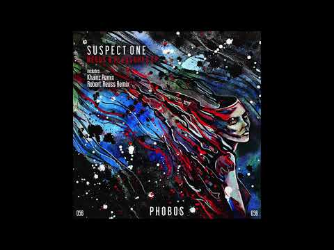 Suspect One - Needs  Pleasure (Khainz Remix) [Phobos Records]