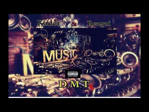 Kader & Rezgui - D.M.T