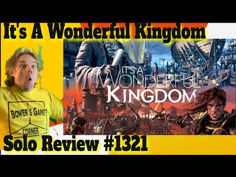It's a Wonderful Kingdom Solo Review