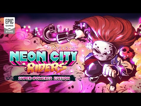Neon City Riders: Super-powered Edition | Out Now!