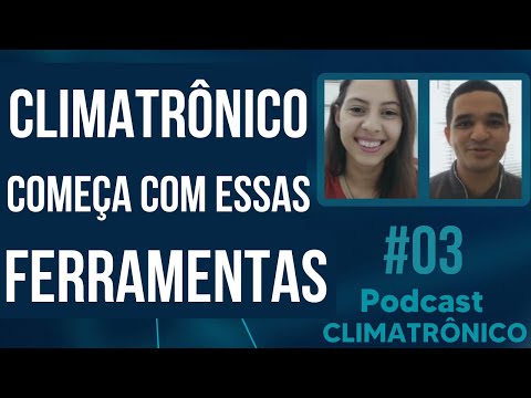Vídeo: 5 ferramentas essenciais que o Climatrônico precisa iniciar