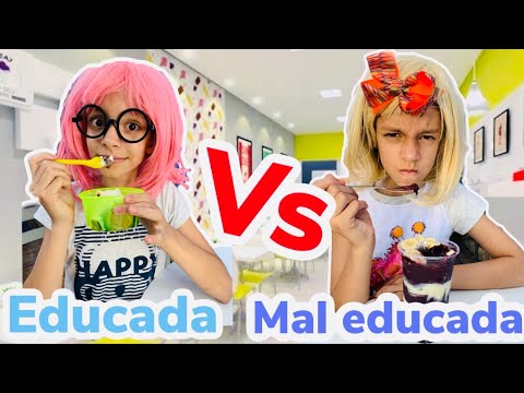 EDUCADA VS MAL EDUCADA