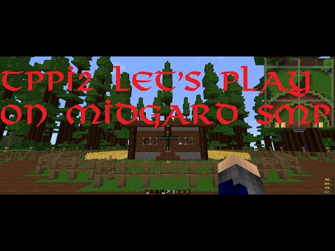 TPPI2 Minecraft Let's Play - Midgard SMP Ep 1 - Introduction