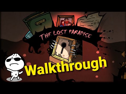 The Lost Paradise ( Horror Game ) Walkthrough