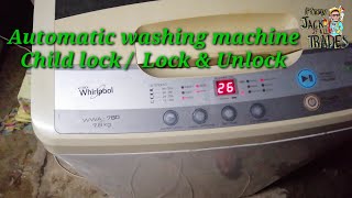 Automatic washing machine child lock LOCK & UNLOCK