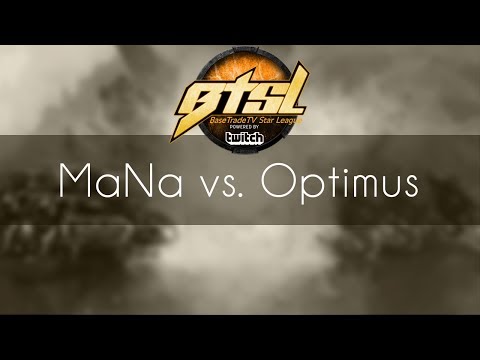 MaNa vs. Optimus - PvT - BTSL EU Group C