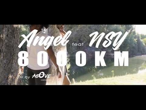 Angel Feat NSY - 8000KM