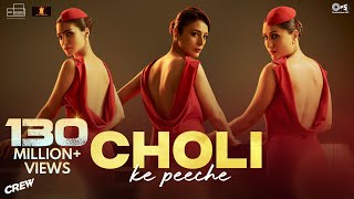 Choli Ke Peeche | Crew – Kareena Kapoor K, @diljitdosanjh, Ila Arun, Alka Yagnik, Akshay & IP Singh