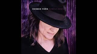 Robben Ford2018-What I Haven&#39;t Done