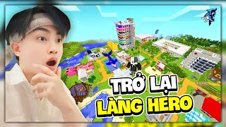 Tui Thăm Làng Hero Team Sau 2 Năm Bỏ Hoang Trong Minecraft | Siro Dọn Rác Bán Chung Cư Gaming House