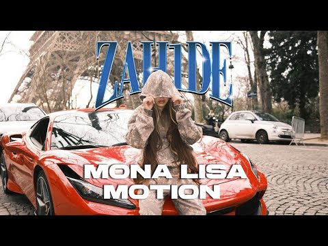 ZAH1DE - Mona Lisa Motion (Official Video)