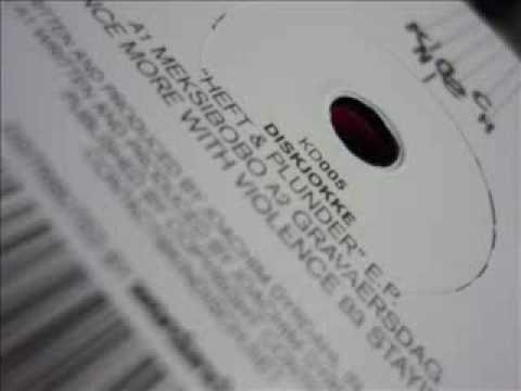 Diskjokke - Gravaersdag - Kindisch Records
